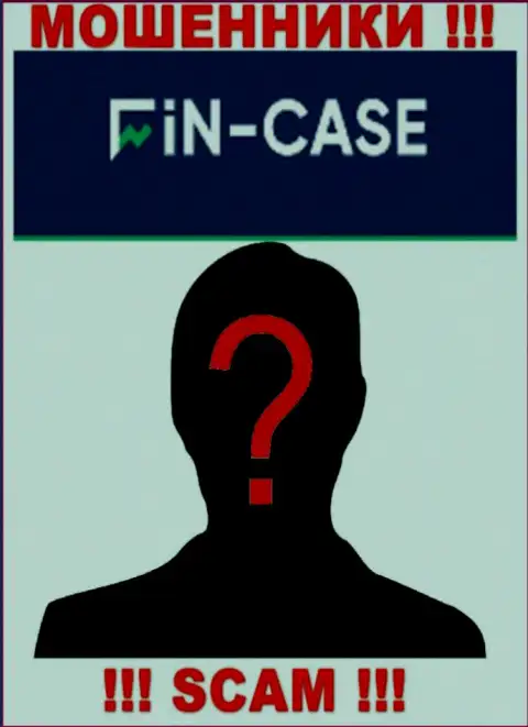 Не работайте совместно с мошенниками Fin Case - нет сведений об их прямом руководстве