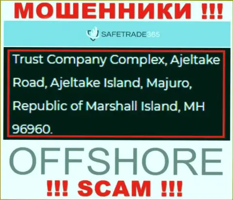 Не сотрудничайте с лохотронщиками SafeTrade365 - облапошат !!! Их юридический адрес в оффшоре - Trust Company Complex, Ajeltake Road, Ajeltake Island, Majuro, Republic of Marshall Island, MH 96960