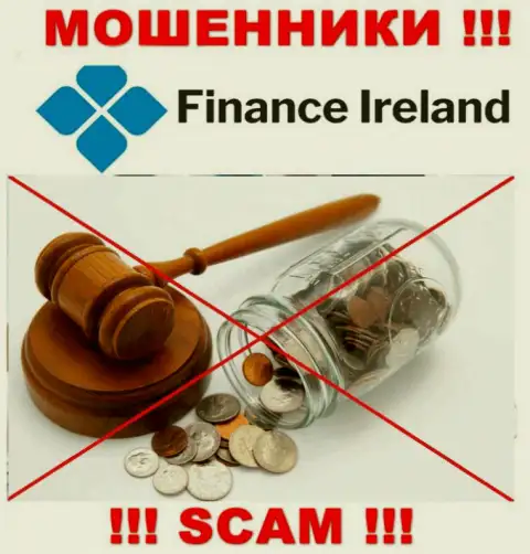 Из-за того, что у Finance Ireland нет регулятора, деятельность этих обманщиков незаконна