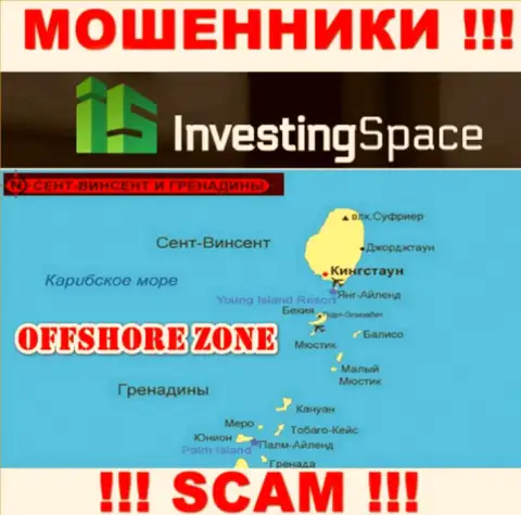 Инвестинг-Спейс Ком имеют регистрацию на территории - St. Vincent and the Grenadines, избегайте совместного сотрудничества с ними