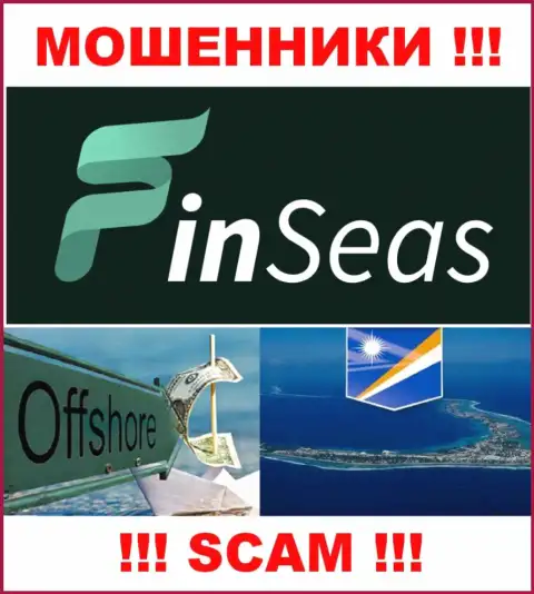 Finseas Com намеренно базируются в офшоре на территории Marshall Island - это ВОРЫ !!!