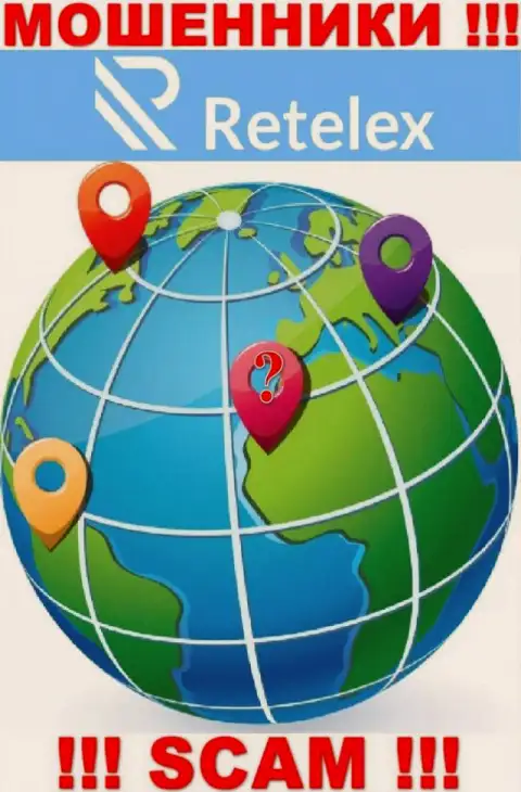 Retelex Com это internet воры ! Сведения касательно юрисдикции своей компании не показывают