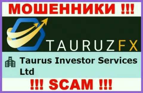 Инфа про юридическое лицо мошенников Taurus Investor Services Ltd - Taurus Investor Services Ltd, не обезопасит Вас от их лап