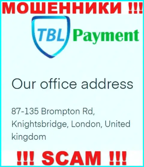 Информация об официальном адресе TBL Payment, что показана а их сайте - фейковая
