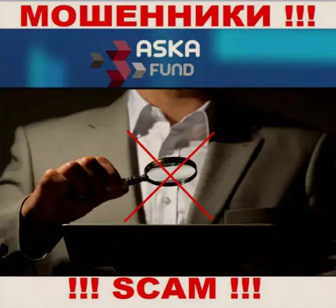 У компании Aska Fund не имеется регулирующего органа, следовательно ее махинации некому пресекать