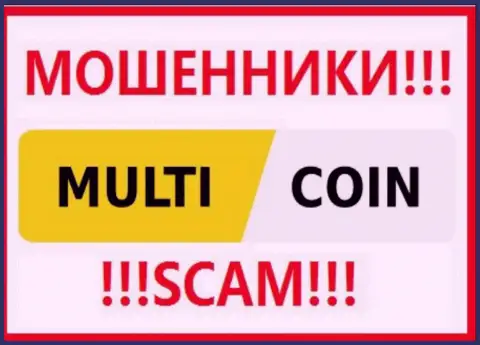 Multi Coin - это SCAM !!! ВОРЮГИ !!!